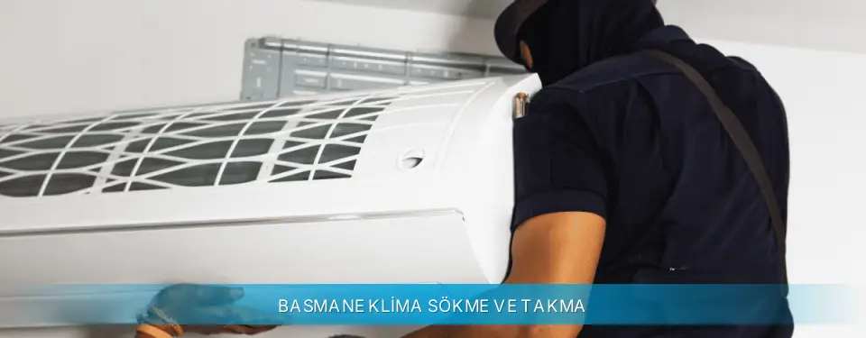 Basmane İlçemi Daikin Klima Sökme ve Takma